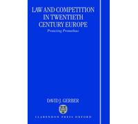 Law And Competition In Twentieth Century Europe