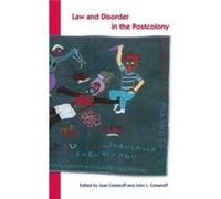 Law and Disorder in the Postcolony by Jean Comaroff Paperback Book