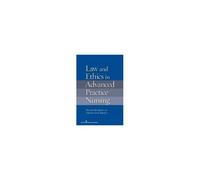 Law And Ethics In Advanced Practice Nursing