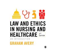 Law And Ethics In Nursing And Healthcare