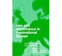 Law And Governance In Postnational Europe