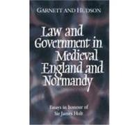 Law and Government in Medieval England and Normandy George Garnett (Auteur)