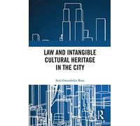 Law And Intangible Cultural Heritage In The City