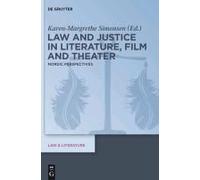 Law And Justice In Literature, Film And Theater
