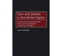 Law And Justice In Post-British Nigeria