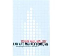 Law and Market Economy Robin Paul Malloy (Auteur)