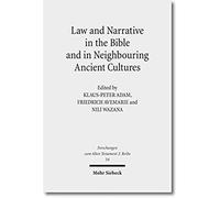 Law And Narrative In The Bible And In Neighbouring Ancient
