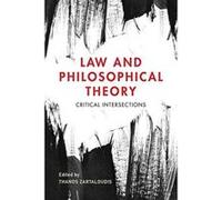 Law and Philosophical Theory: Critical Intersections - [Version Originale] Inconnu (Auteur)