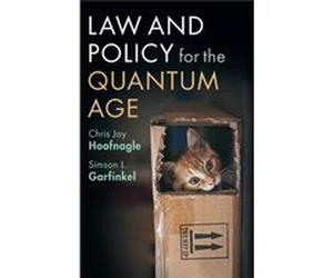 Law and Policy for the Quantum Age by Simson L. Garfinkel Simson L. Garfinkel (Auteur)