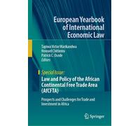 Law and Policy of the African Continental Free Trade Area-afcfta: Prospects and Challenges for Trade and Investment in Africa