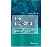 Law And Politics: A Dilemma For Contemporary Legal Theory