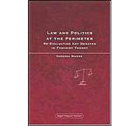 Law And Politics At The Perimeter: Re-Evaluating Key Debates In Feminist Theory