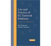Law and Practice of EU External Relations Alan Dashwood (Auteur)