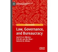 Law and Public Governance: Perspectives and Implications for Government and Bureaucracy