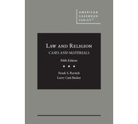 Law and Religion: Cases and Materials (American Casebook Series)