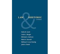 Law and Rhetoric: A Primer