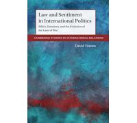 Law and Sentiment in International Politics