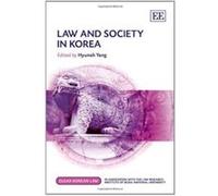 Law and Society in Korea (Elgar Korean Law Series) - [Livre en VO] Hyunah Yang (Auteur)