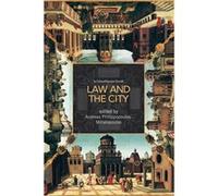 Law and the City by Andreas PhilippopoulosMihalopoulos Paperback Book