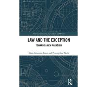 Law and the Exception Towards a New Paradigm - Gian-Giacomo Fusco - Routledge - ebook (ePub) - Livre