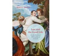 Law and the Good Life: On the Political Philosophy of Aristotle