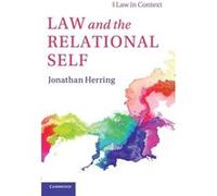 Law and the Relational Self by Jonathan University of Oxford Herring Jonathan University of Oxford Herring (Auteur)
