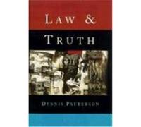 Law and Truth Dennis Patterson (Auteur)
