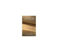 Law And Truth In Biblical And Rabbinic Literature