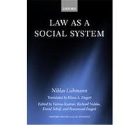 Law As a Social System, Oxford Socio-Legal Studies Fatima Kastner, Klaus A. Ziegert, Niklas Luhmann (Auteur)