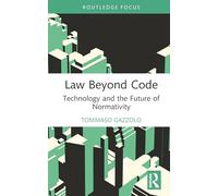 Law Beyond Code: Technology and the Future of Normativity