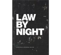 Law by Night by Jonathan GoldbergHiller Jonathan GoldbergHiller (Auteur)
