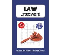 Law Crossword Puzzles: Crossword Puzzles about Law, Criminal, Civil, Property and More, 6x9 ,120 pages, Easy to Read Print, Solutions Included, Gift for Vacations, Holidays, and Free Times