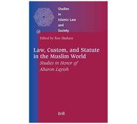 Law, Custom, And Statute In The Muslim World