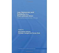 Law, Democracy And Solidarity In A Post-National Union