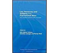 Law, Democracy And Solidarity In A Post-National Union