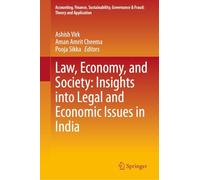 Law, Economy and Society: Insights into Legal and Economic Issues in India