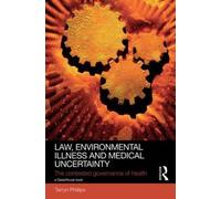 Law, Environmental Illness And Medical Uncertainty