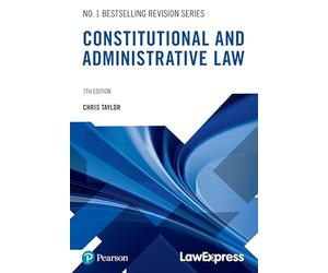 Law Express Revision Guide: Constitutional and Administrative Law