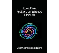 Law Firm Risk & Compliance Manual