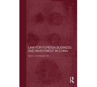 Law For Foreign Business And Investment In China