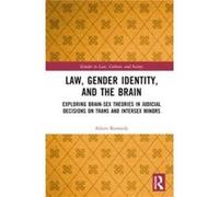 Law Gender Identity and the Brain by Aileen Kennedy Aileen Kennedy (Auteur)