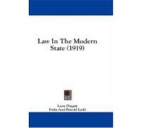 Law in the Modern State (1919) Duguit, Leon (Auteur)
