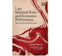 Law, Informal Rules And Economic Performance