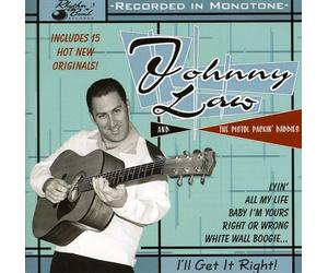 Law Johnny - I'll Get It Right