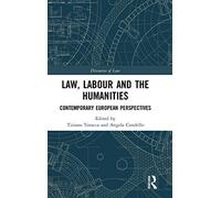 Law, Labour And The Humanities