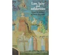 Law Laity and Solidarities by Edited by Pauline Stafford & Edited by Janet L Nelson & Edited by Jane Martindale