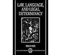 Law, Language And Legal Determinacy