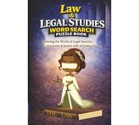 Law & Legal Studies Word Search Puzzle Book: Exploring the World of Legal Systems, Courtrooms & Justice with 60 Unique Puzzles