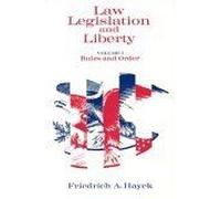 Law, Legislation And Liberty, Volume 1 : Rules And Order