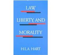Law, Liberty and Morality H. L. Hart (Auteur)